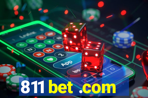 811 bet .com